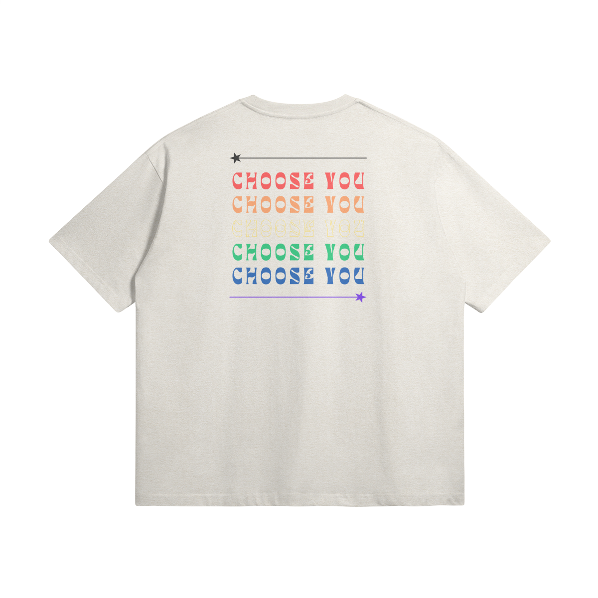 CHOOSE YOU - Logo on the Back Loose T